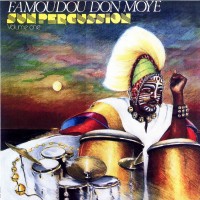 Purchase Famoudou Don Moye - Sun Percussion Vol. 1 (Vinyl)