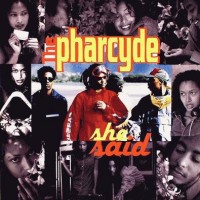 Purchase The Pharcyde - She Said (CDS)