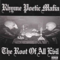 Purchase Rhyme Poetic Mafia - The Root Of All Evil