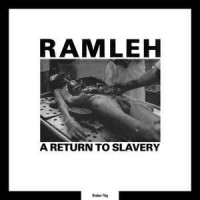 Purchase Ramleh - A Return To Slavery & Slaughter At Random (Vinyl)
