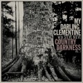 Buy My Darling Clementine - Country Darkness Vol. 2 (EP) Mp3 Download