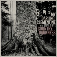 Purchase My Darling Clementine - Country Darkness Vol. 2 (EP)