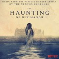 Buy The Newton Brothers - The Haunting Of Bly Manor (Music From The Netflix Horror Series) Mp3 Download