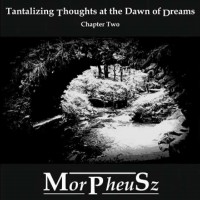 Purchase MorPheuSz - Tantalizing Thoughts At The Dawn Of Dreams