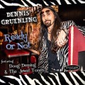 Buy Dennis Gruenling - Ready Or Not Mp3 Download
