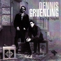 Purchase Dennis Gruenling - Up All Night
