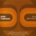 Buy John Coltrane - First Giant Steps Mp3 Download