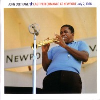 Purchase John Coltrane - Last Performance At Newport