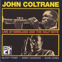 Purchase John Coltrane - Live At Birdland And The Half Note