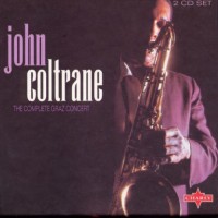 Purchase John Coltrane - The Complete Graz Concert (Remastered 1996) CD1