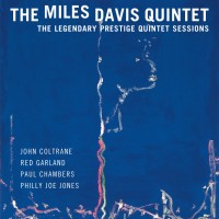 Purchase The Miles Davis Quintet - The Legendary Prestige Quintet Sessions (Mono Remastered)