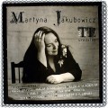 Buy Martyna Jakubowicz - Te 30 Urodziny Mp3 Download