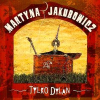 Purchase Martyna Jakubowicz - Tylko Dylan