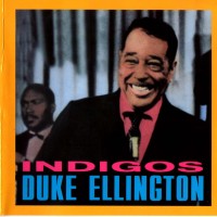 Purchase Duke Ellington - Indigos (Reissued 1998)