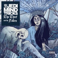 Purchase Jedi Mind Tricks - The Thief And The Fallen