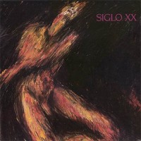 Purchase Siglo Xx - Fear And Desire