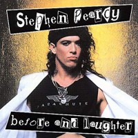 Purchase Stephen Pearcy - Before And Laughter