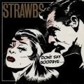 Buy Strawbs - Don't Say Goodbye... Mp3 Download