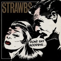 Purchase Strawbs - Don't Say Goodbye...