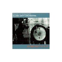 Purchase The Globe Unity Orchestra - Globe Unity 67 & 70 (Vinyl)