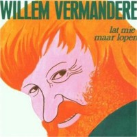 Purchase Willem Vermandere - Lat Mie Maar Lopen