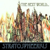 Purchase Stratospheerius - The Next World...