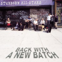 Purchase Stubborn All-Stars - Back With A New Batch