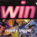 Buy Win - Freaky Trigger Mp3 Download