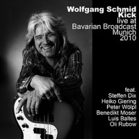 Purchase Wolfgang Schmid - Wolfgang Schmid Kick Live At Bavarian Broadcast 2010