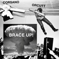 Purchase Chris Corsano - Brace Up! (With Bill Orcutt)