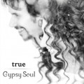 Buy Gypsy Soul - True Mp3 Download