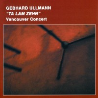 Purchase Gebhard Ullmann - Ta Lam Zehn