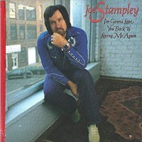 Purchase Joe Stampley - I'm Gonna Love You Back To Loving Me Again (Vinyl)