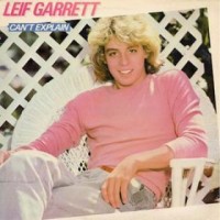 Purchase Leif Garrett - Can't Explain (Vinyl)