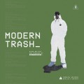 Buy Abhi The Nomad - Modern Trash Mp3 Download