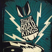 Purchase Atomic Road Kings - Clean Up The Blood