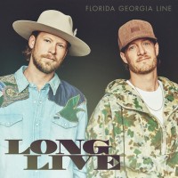 Purchase Florida Georgia Line - Long Live (CDS)