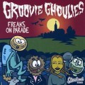 Buy Groovie Ghoulies - Freaks On Parade Mp3 Download