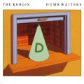 Buy The Korgis - Dumb Waiters Mp3 Download