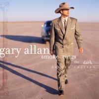 Purchase Gary Allan - Smoke Rings In The Dark (Deluxe Edition)