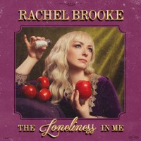 Purchase Rachel Brooke - The Loneliness In Me