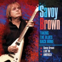 Purchase Savoy Brown - Taking The Blues Back Home Savoy Brown Live In America