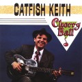 Buy Catfish Keith - Cherry Ball Mp3 Download