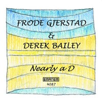 Purchase Frode Gjerstad - Nearly A D (With Derek Bailey)