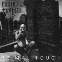 Purchase Furious Trauma - Primal Touch / Tempora Mutantur / Profit Counts CD1
