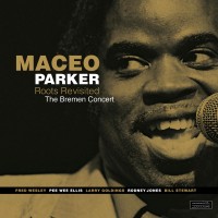Purchase Maceo Parker - Roots Revisited: The Bremen Concert CD1