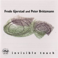 Purchase Frode Gjerstad - Invisible Touch (With Peter Brötzmann)