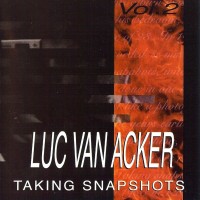 Purchase Luc Van Acker - Taking Snapshots Vol. 2