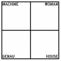 Buy Machine Woman - Genau House (EP) Mp3 Download