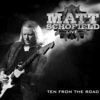 Purchase Matt Schofield - Live - Ten From The Road